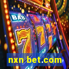 nxn bet.com